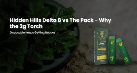 Hidden Hills Delta 8 vs The Pack - Why the 2g Torch Disposable Keeps Getting Rebuys