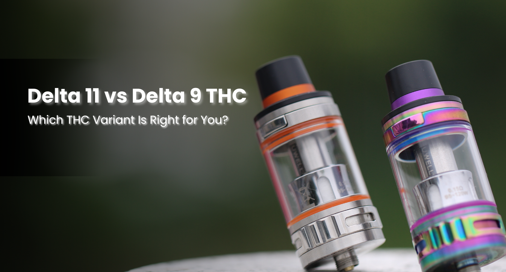 Delta 11 vs Delta 9 THC: Which THC Variant Is Right for You?