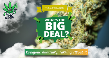 THC-A Explained